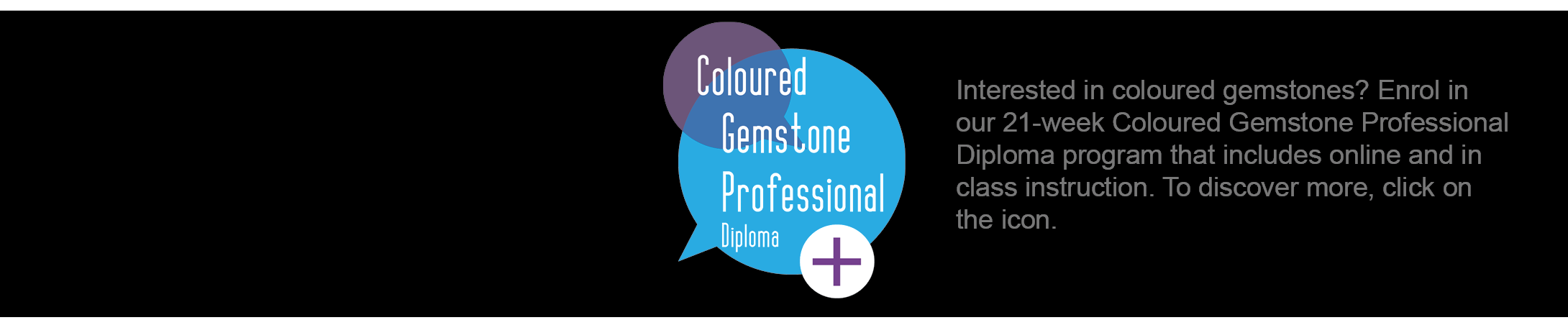 Coloured Gemstone Professional Learn More